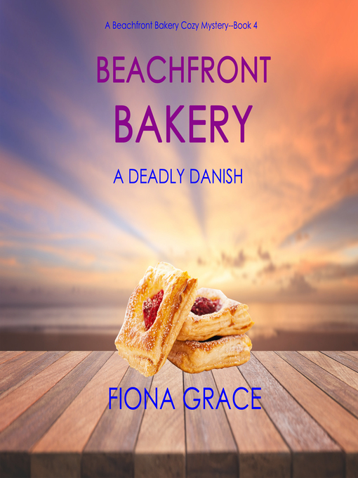 Title details for A Deadly Danish by Fiona Grace - Available